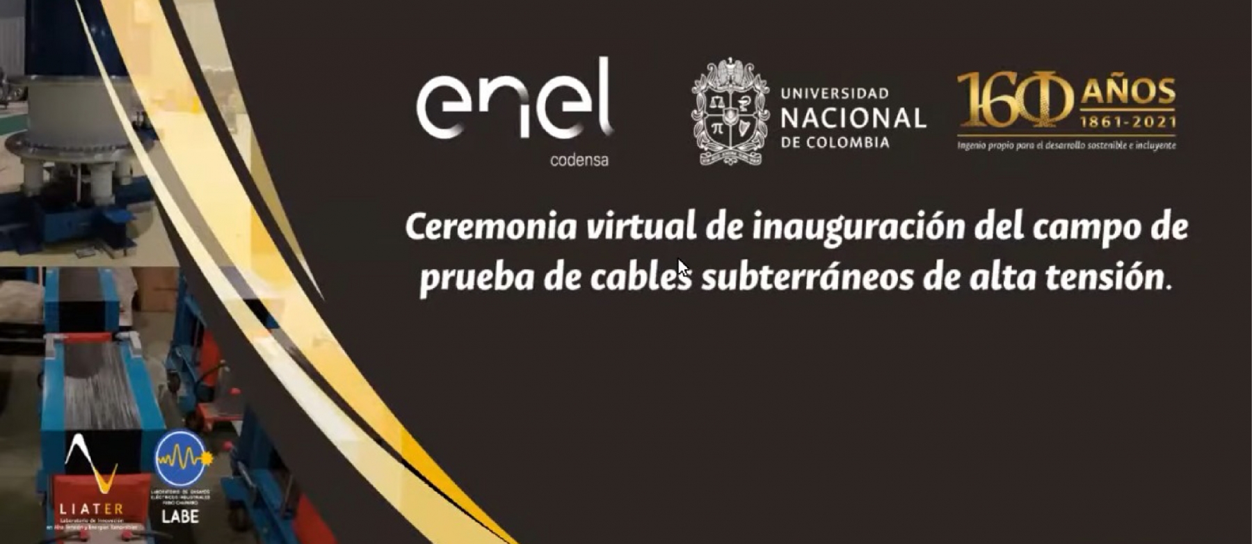 ENEL-CODENSA INAUGURA PRIMER CAMPO DE PRUEBA DE CABLE SUBTERRÁNEO DE ALTA TENSIÓN