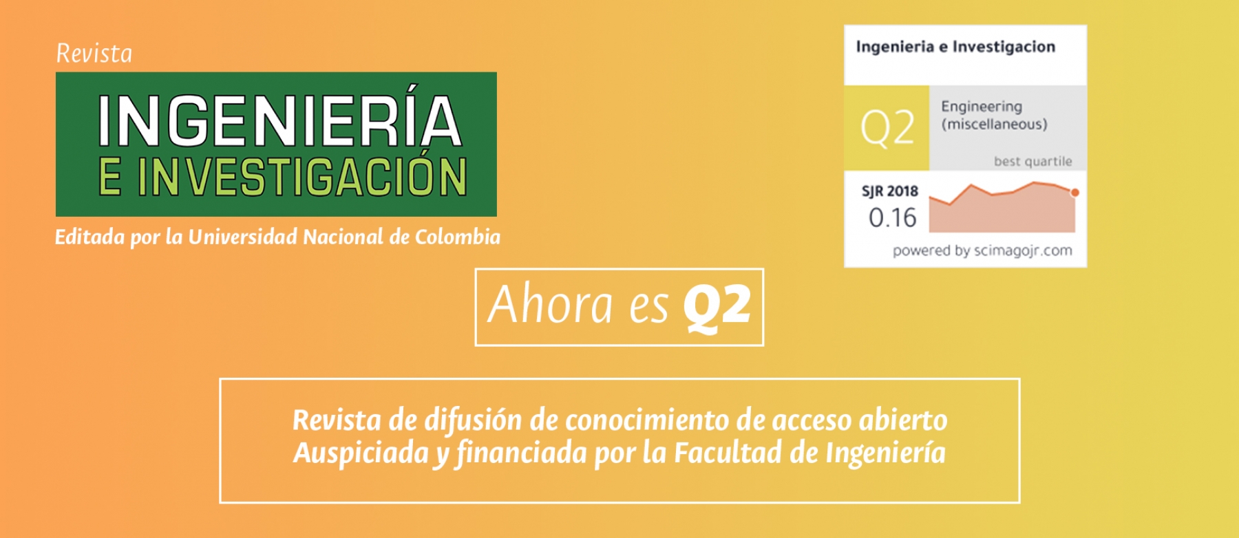 La Revista Ingeniería e Investigación, proyecto editorial de Acceso Abierto con más de 38 años, alcanza el cuartil Q2 de SJR